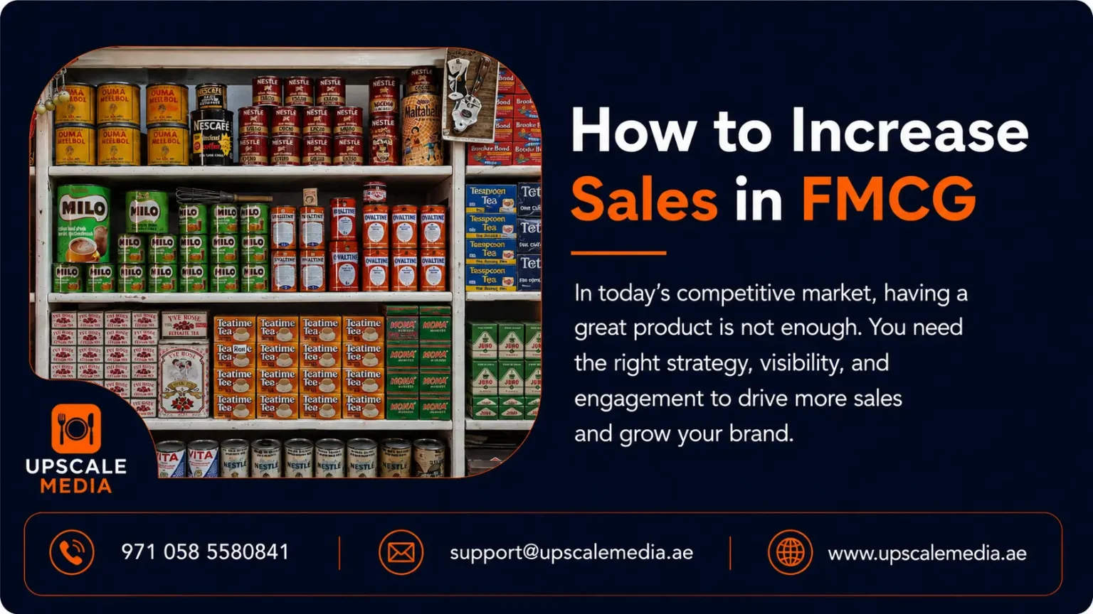 Boosting FMCG Brands in Dubai with Upscale Media